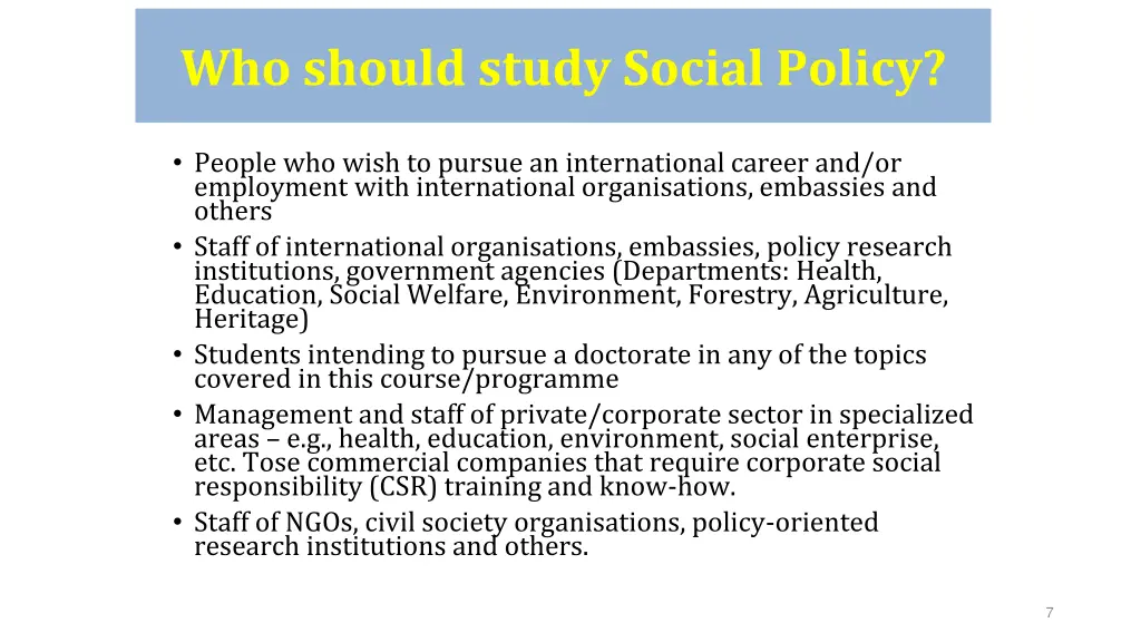 who should study social policy
