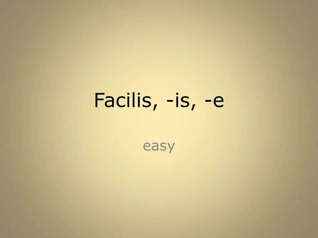 facilis is e