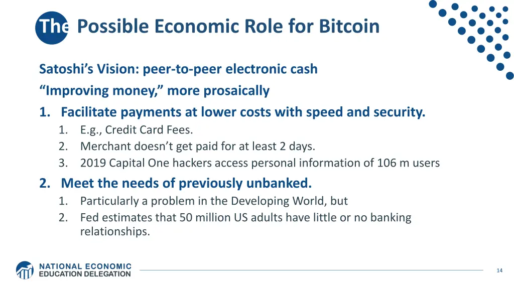 the possible economic role for bitcoin