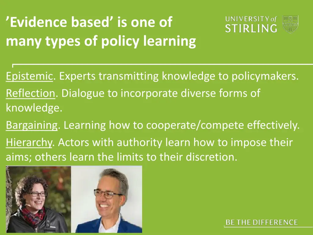 evidence based is one of many types of policy