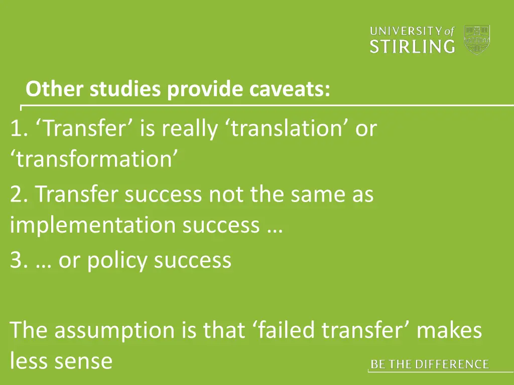 other studies provide caveats