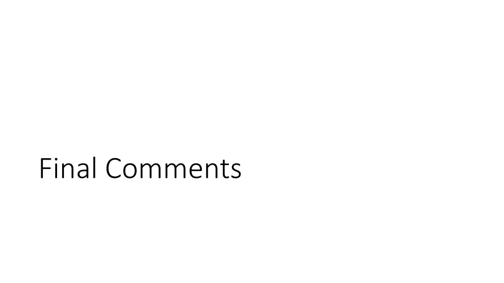 final comments