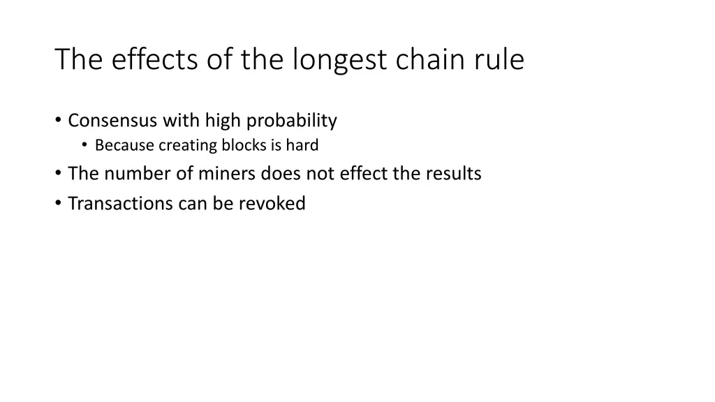 the effects of the longest chain rule