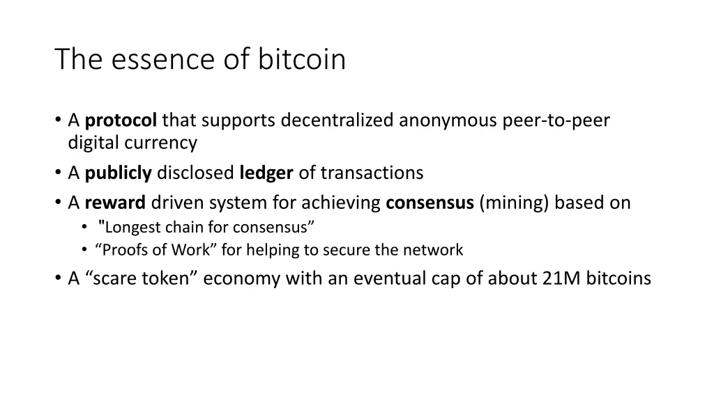 the essence of bitcoin