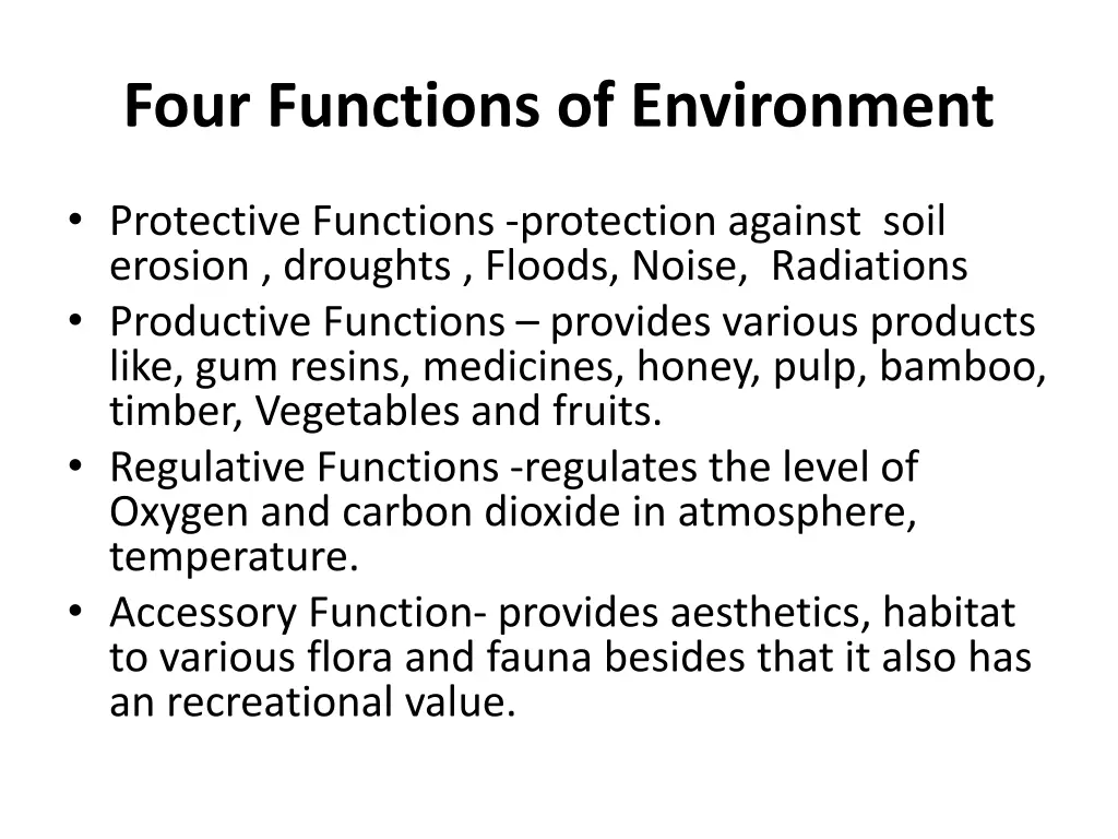 four functions of environment