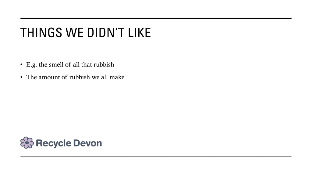 things we didn t like