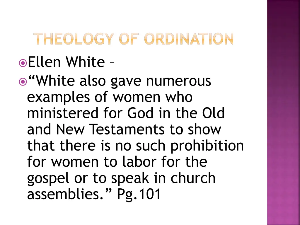 theology of ordination ellen white white also
