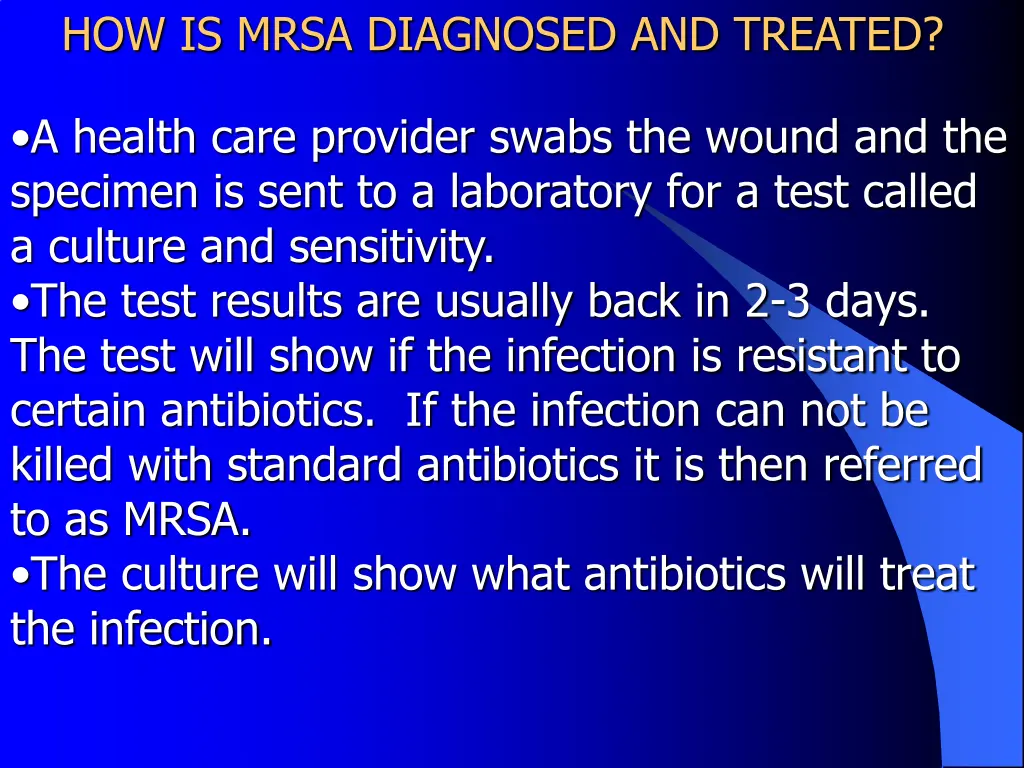 how is mrsa diagnosed and treated