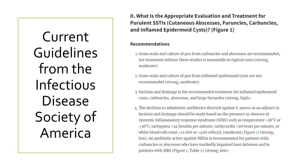 current guidelines from the infectious disease