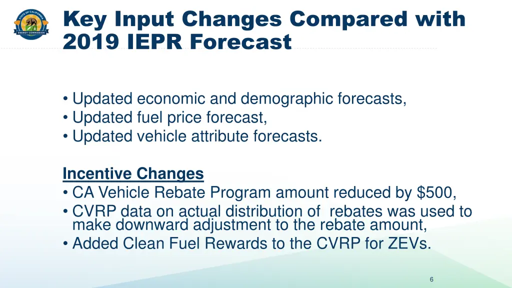 key input changes compared with 2019 iepr forecast