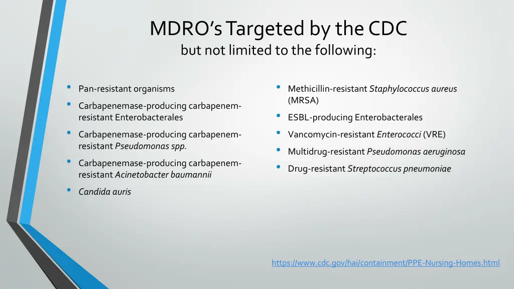mdro s targeted by the cdc but not limited