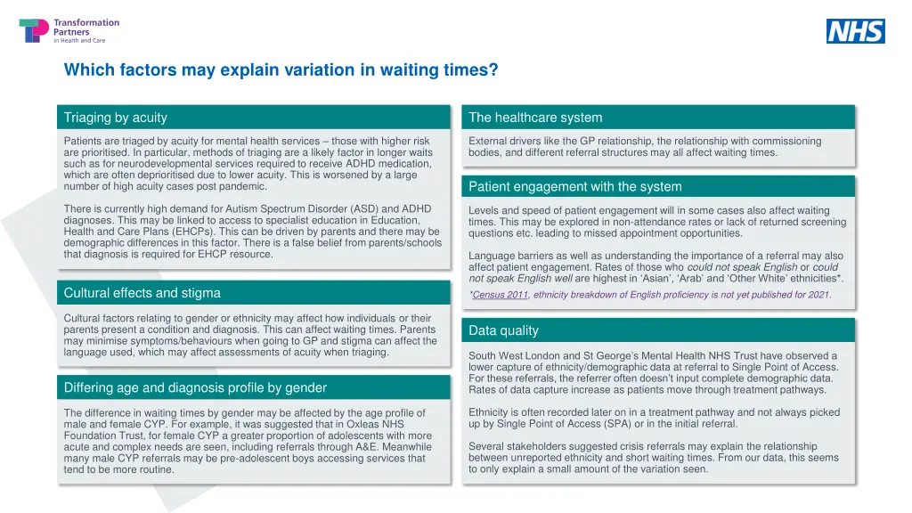 which factors may explain variation in waiting