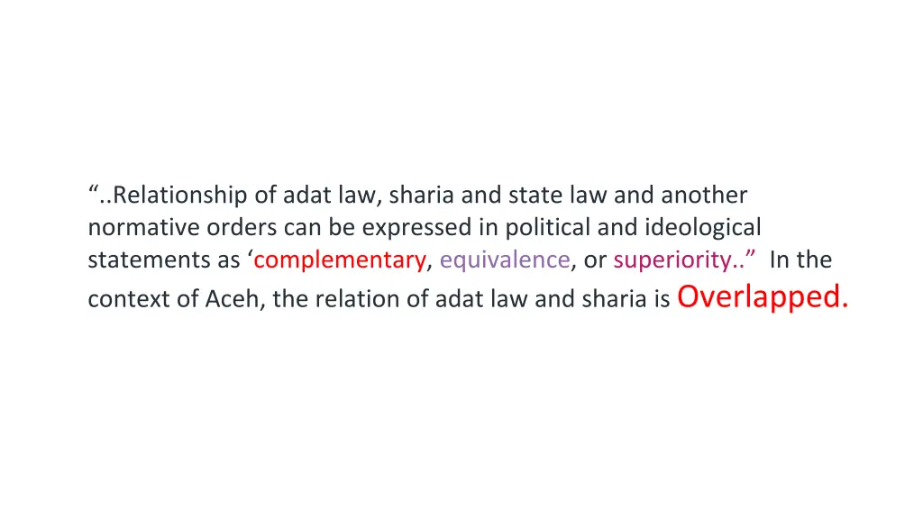 relationship of adat law sharia and state