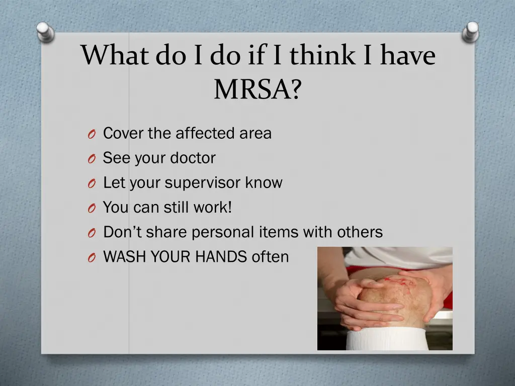 what do i do if i think i have mrsa