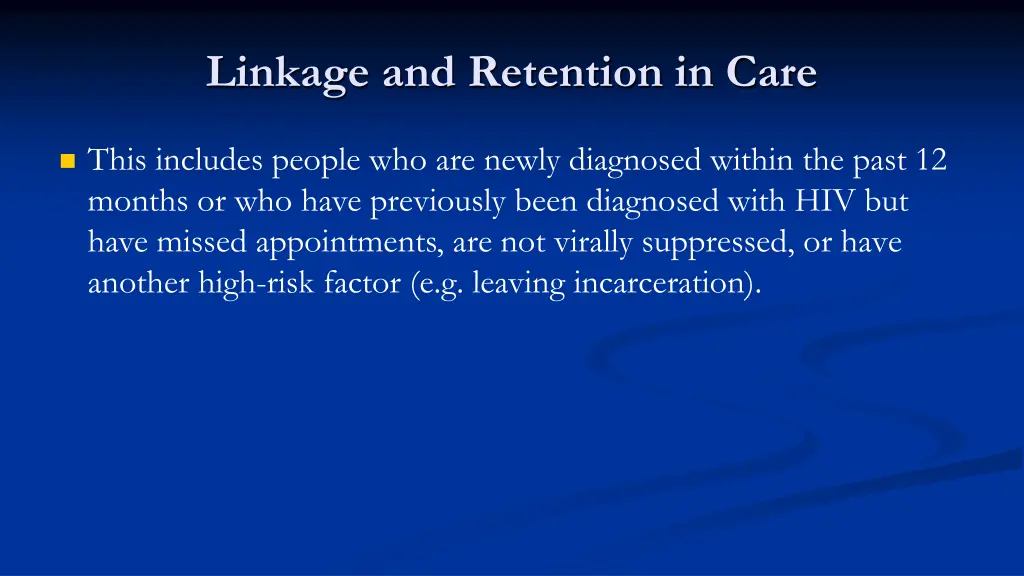 linkage and retention in care