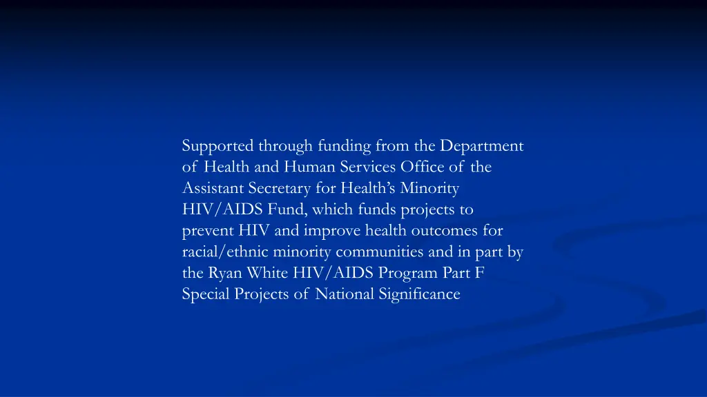 supported through funding from the department