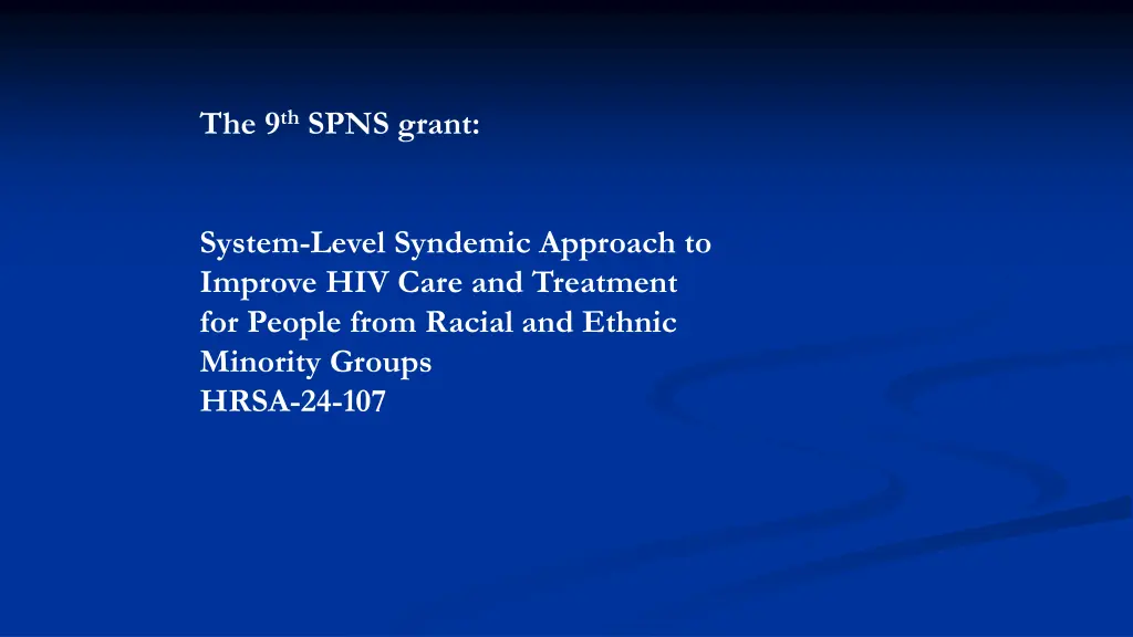 the 9 th spns grant