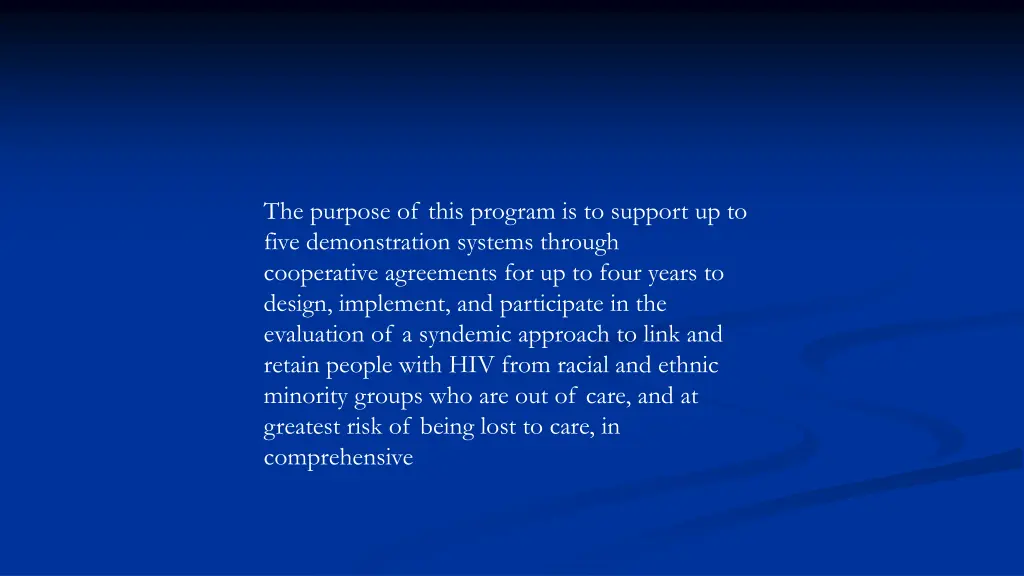 the purpose of this program is to support