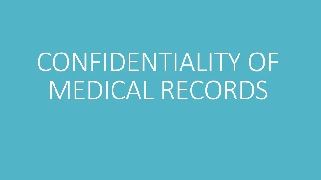 confidentiality of medical records