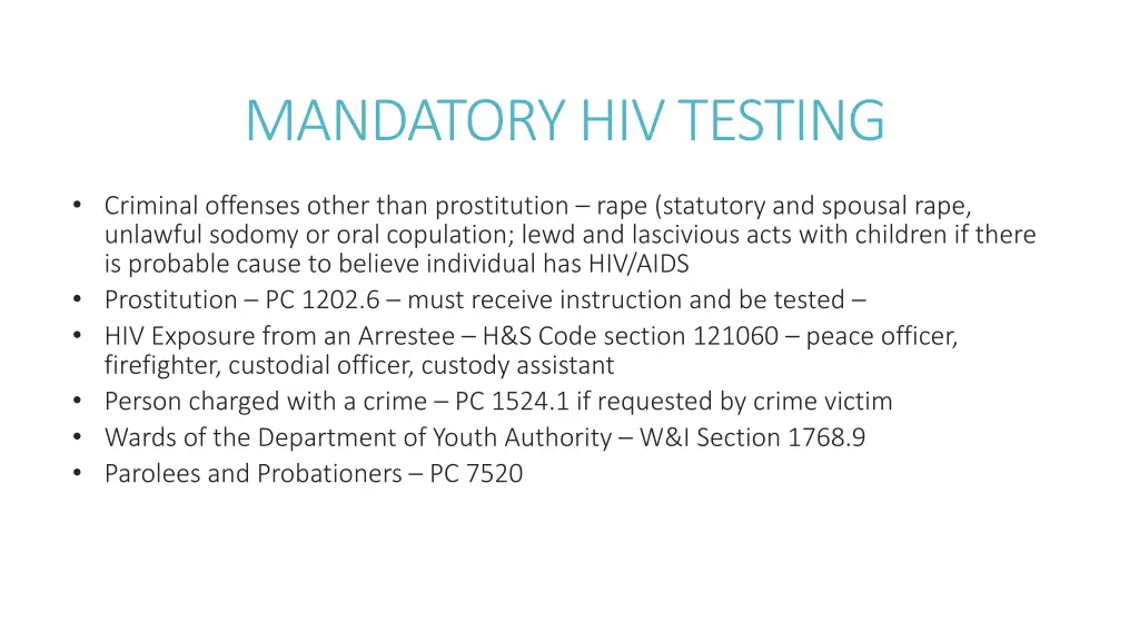 mandatory hiv testing