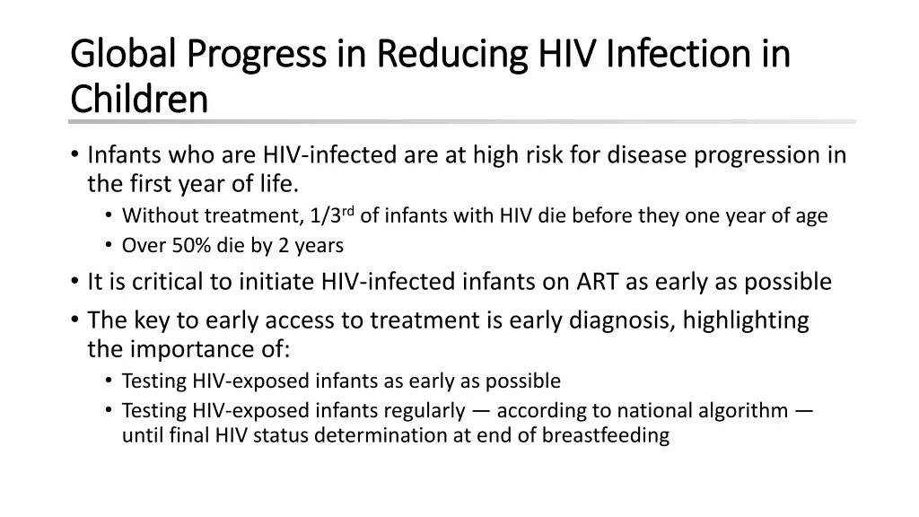 global progress in reducing hiv infection 1