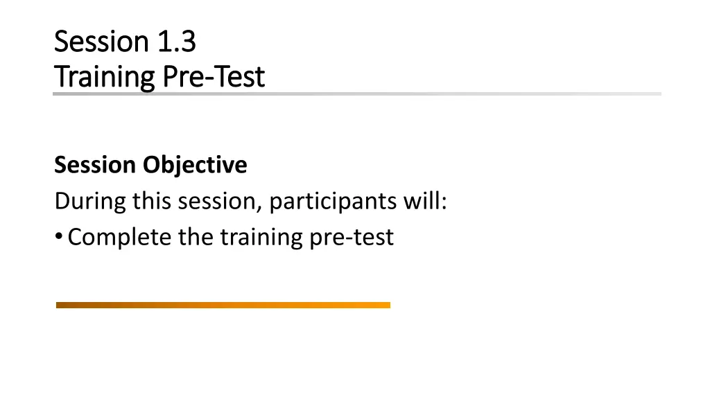 session 1 3 session 1 3 training pre training