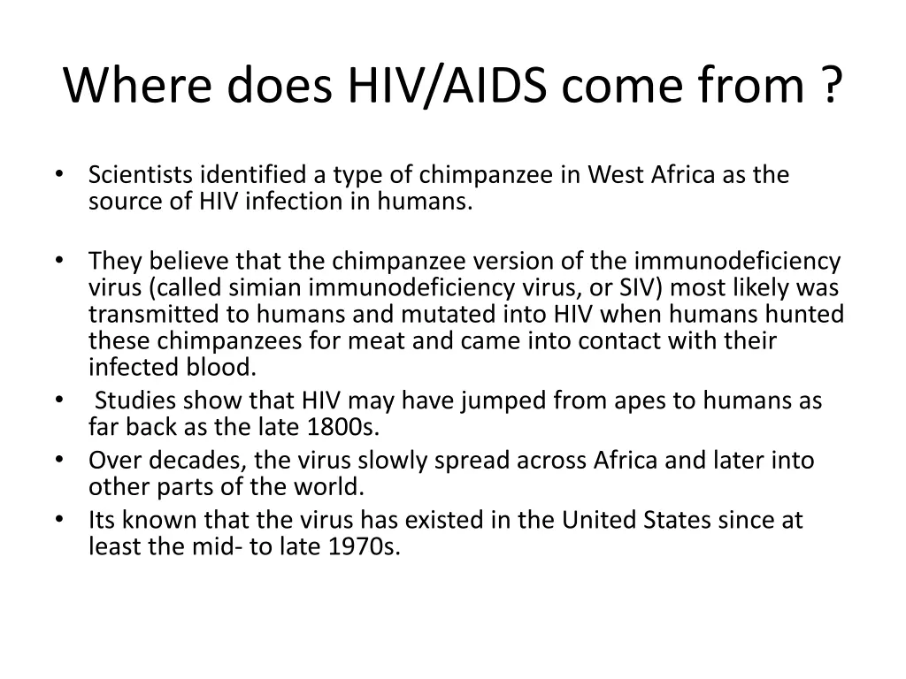 where does hiv aids come from
