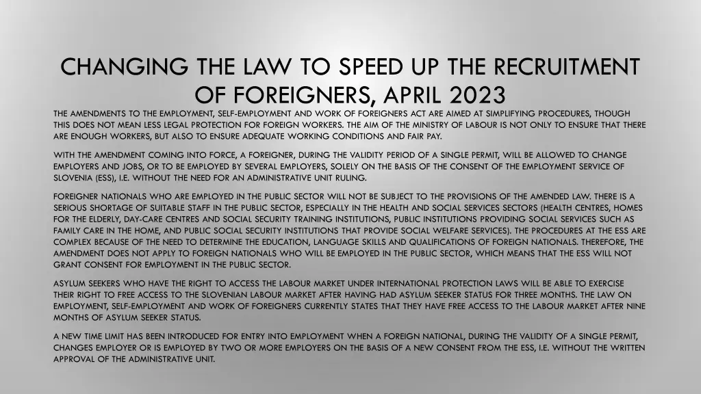 changing the law to speed up the recruitment