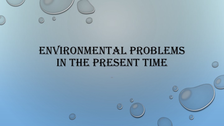 environmental problems in the present time