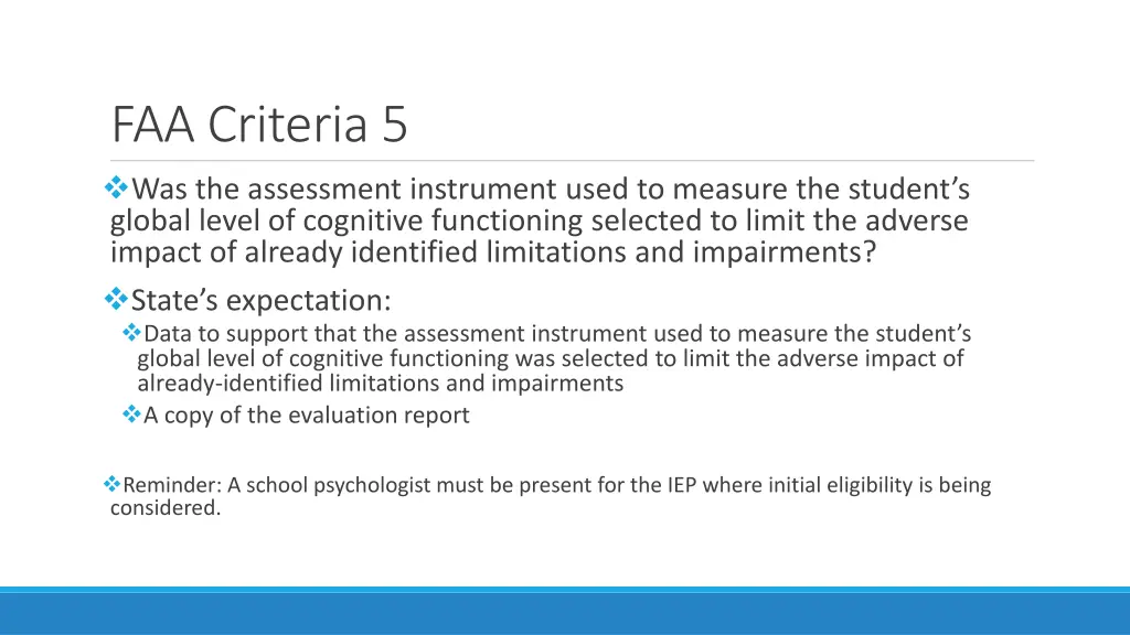 faa criteria 5 was the assessment instrument used