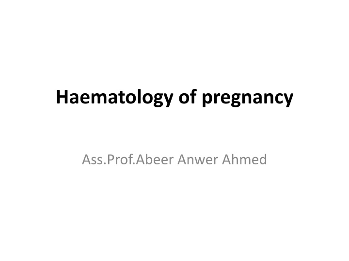haematology of pregnancy