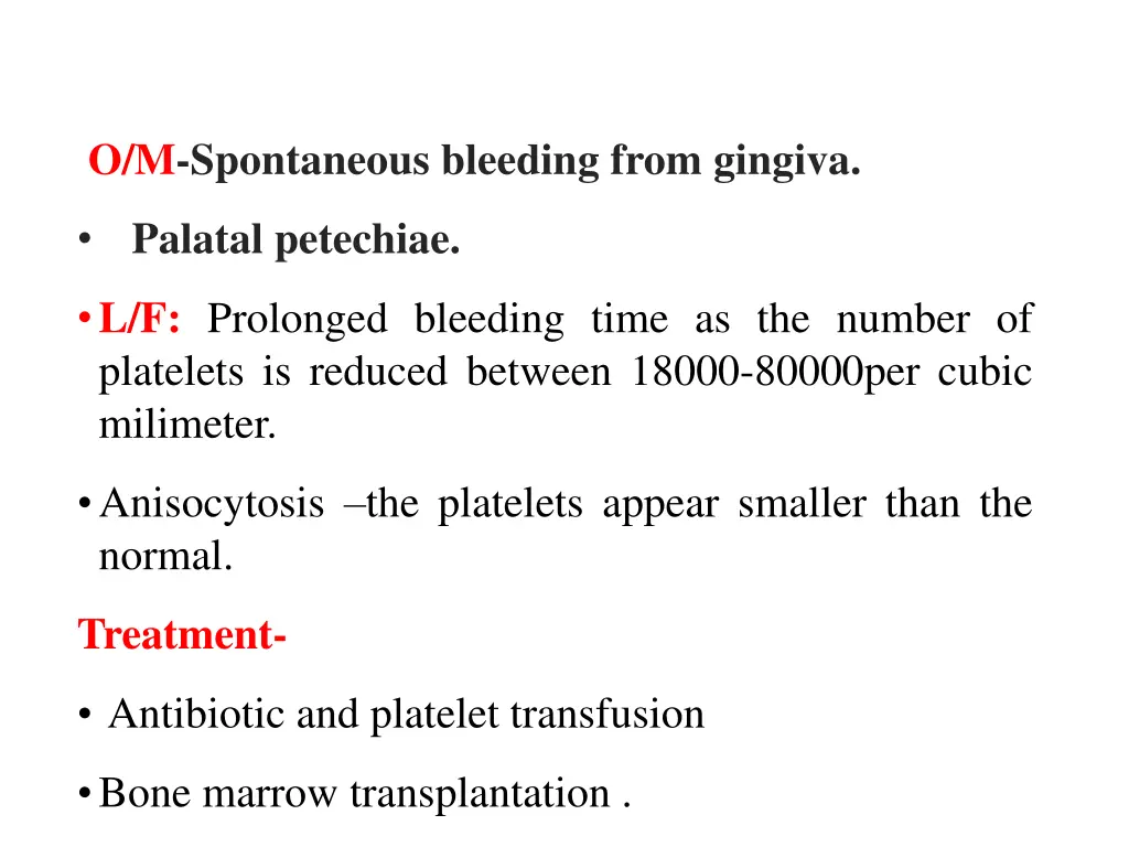 o m spontaneous bleeding from gingiva
