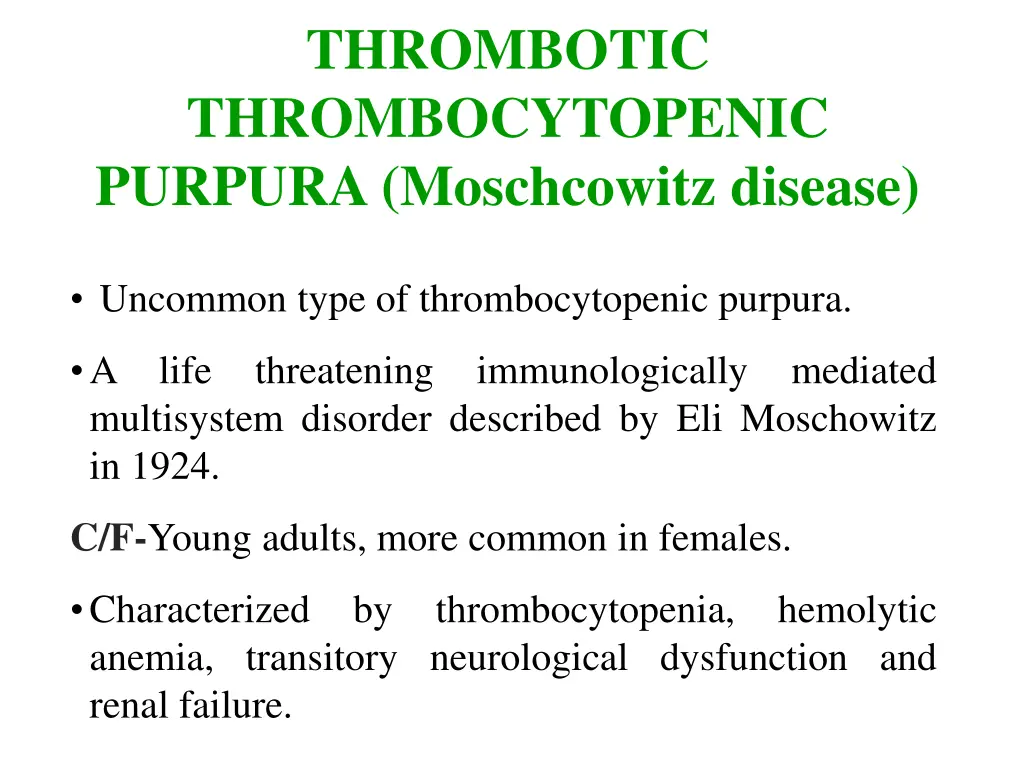 thrombotic thrombocytopenic purpura moschcowitz