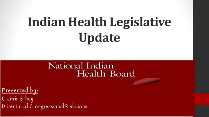 indian health legislative update