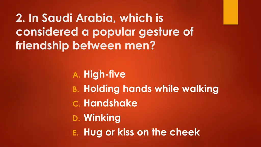 2 in saudi arabia which is considered a popular