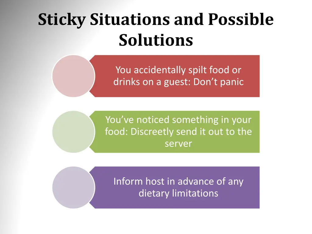 sticky situations and possible solutions