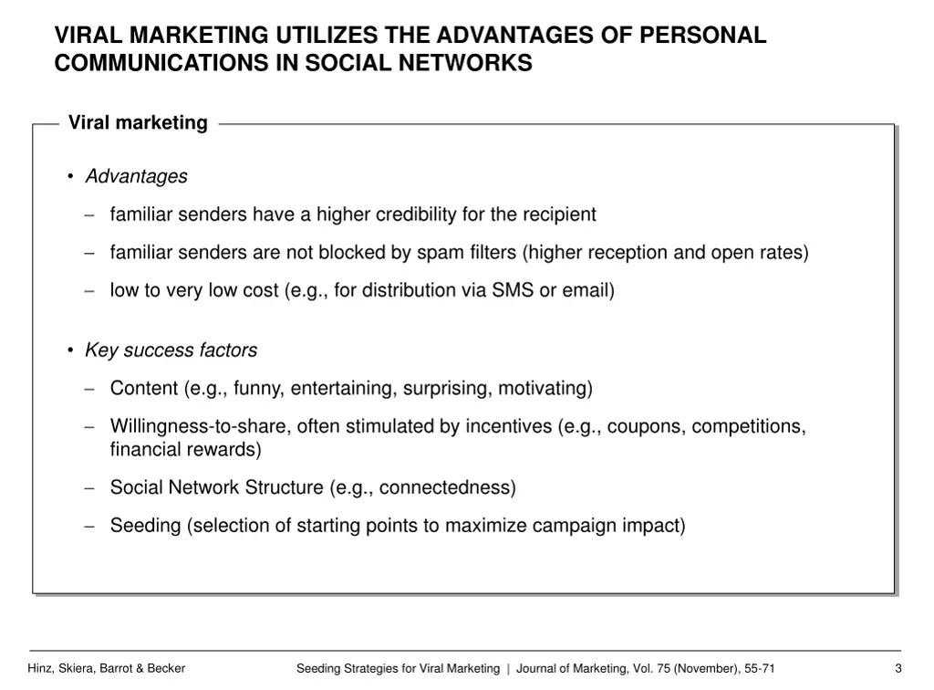 viral marketing utilizes the advantages