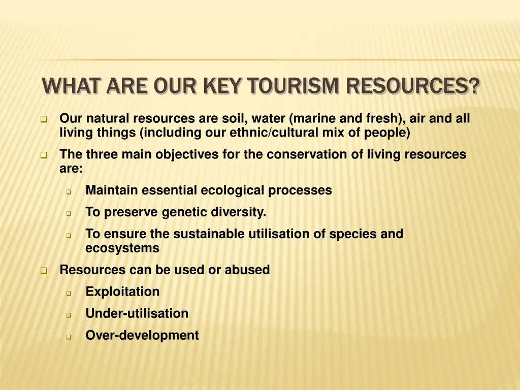 what are our key tourism resources