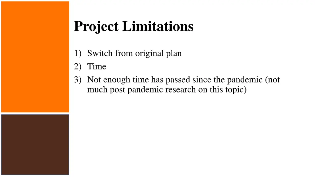 project limitations