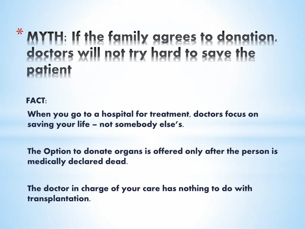 myth if the family agrees to donation doctors