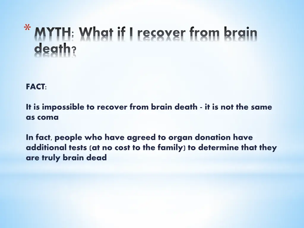 myth what if i recover from brain death