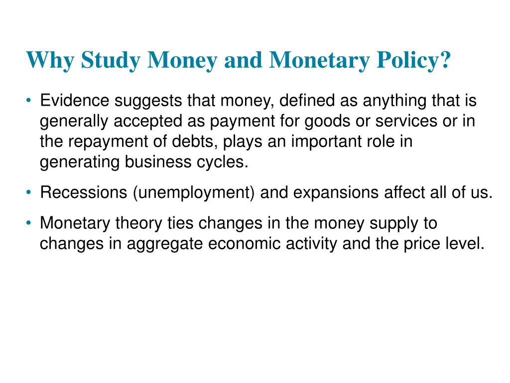 why study money and monetary policy