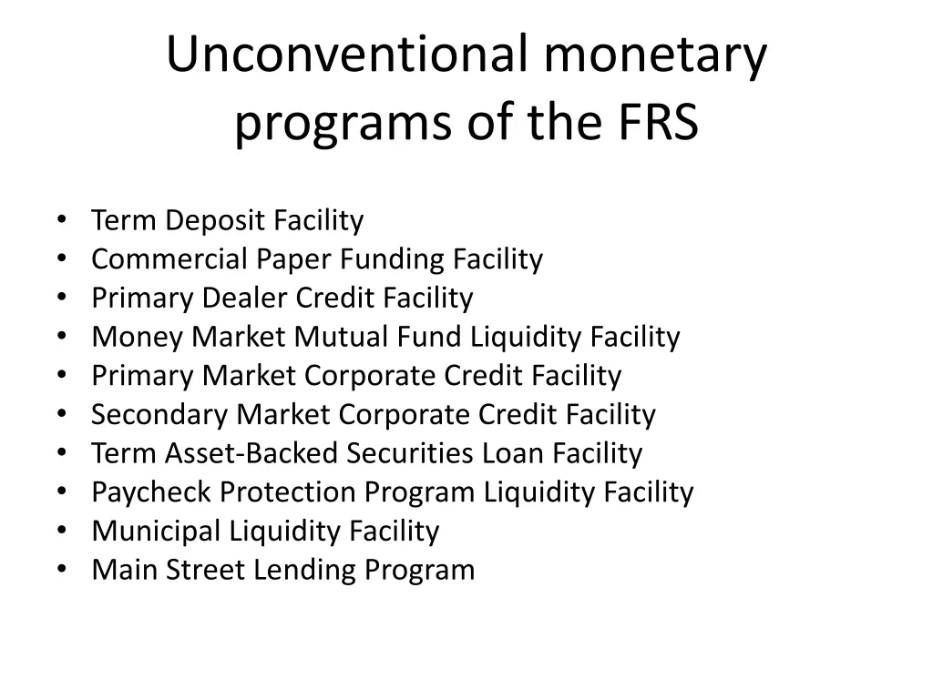 unconventional monetary programs of the frs
