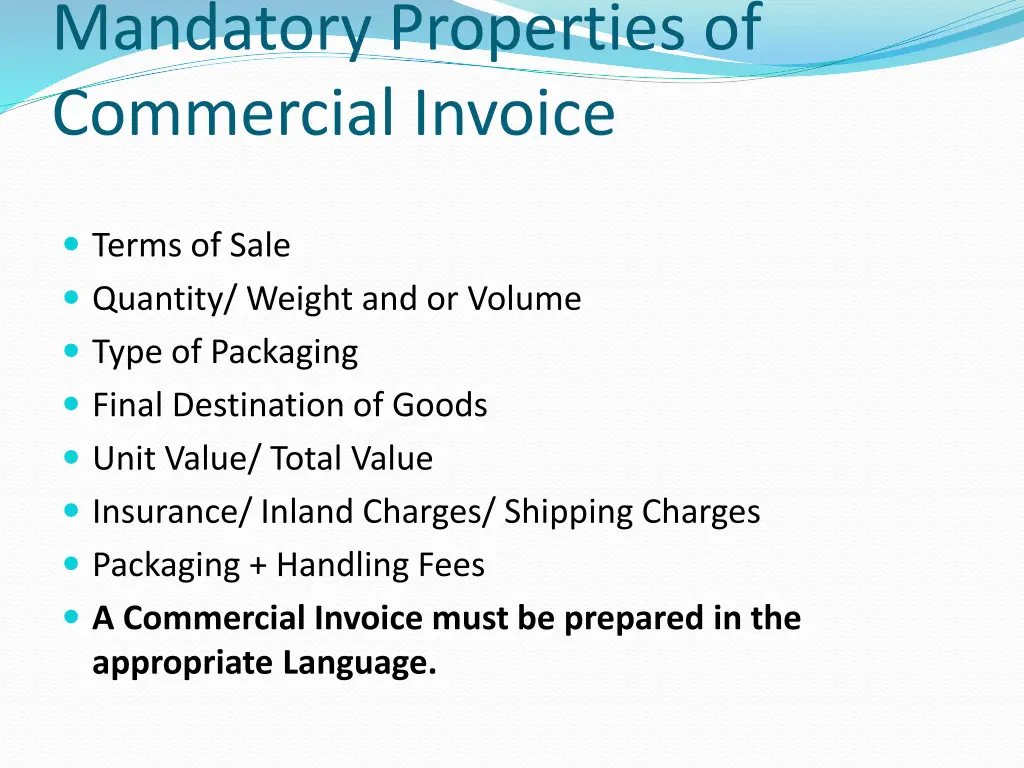 mandatory properties of commercial invoice