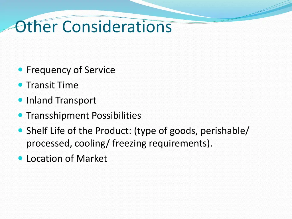 other considerations