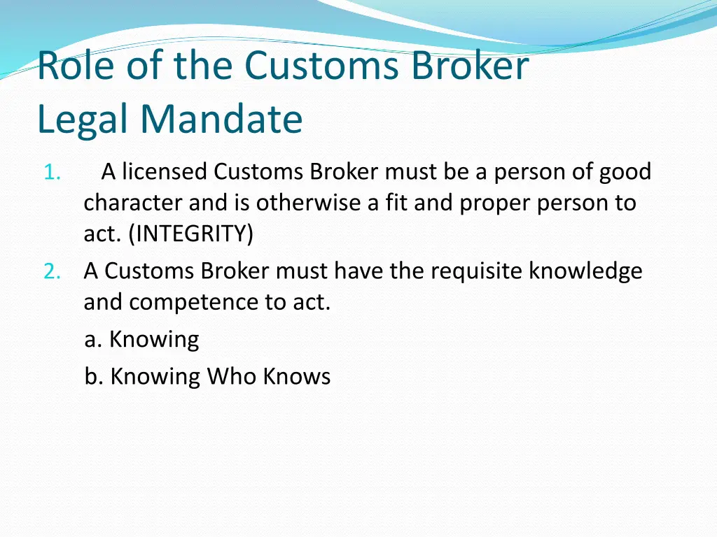 role of the customs broker legal mandate