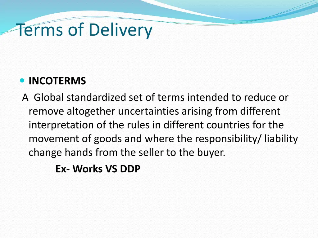 terms of delivery