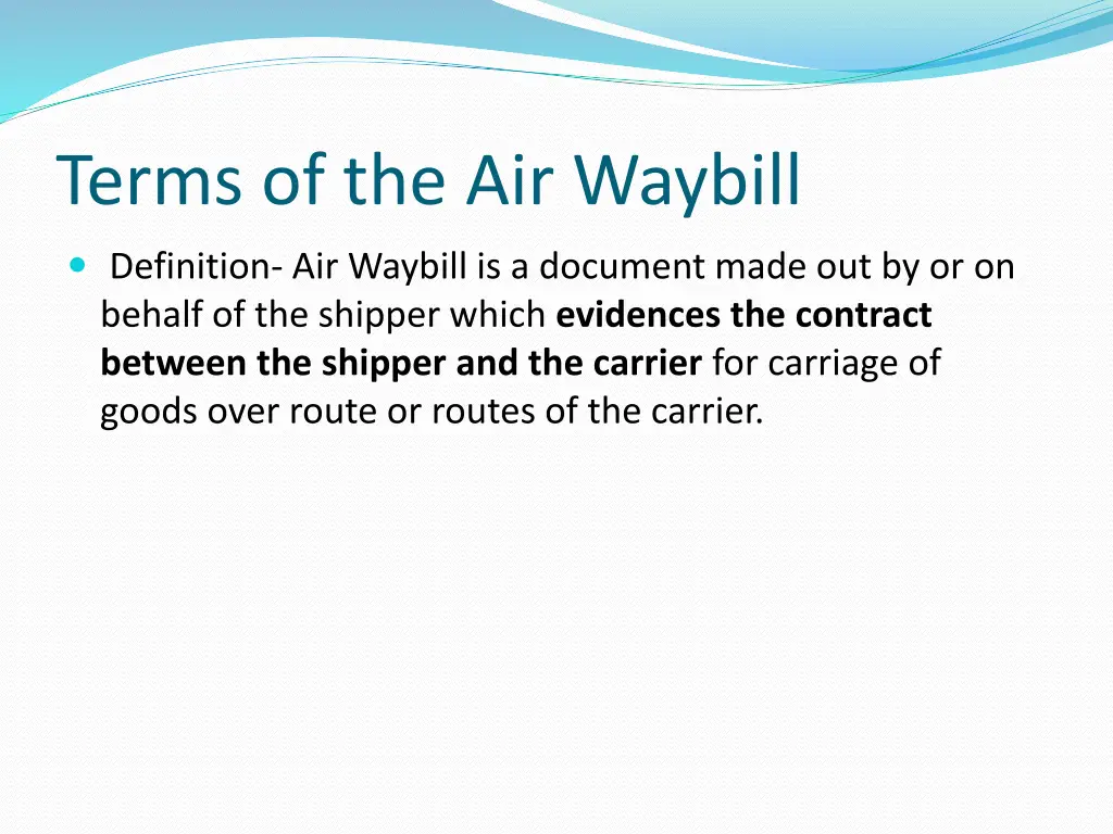 terms of the air waybill