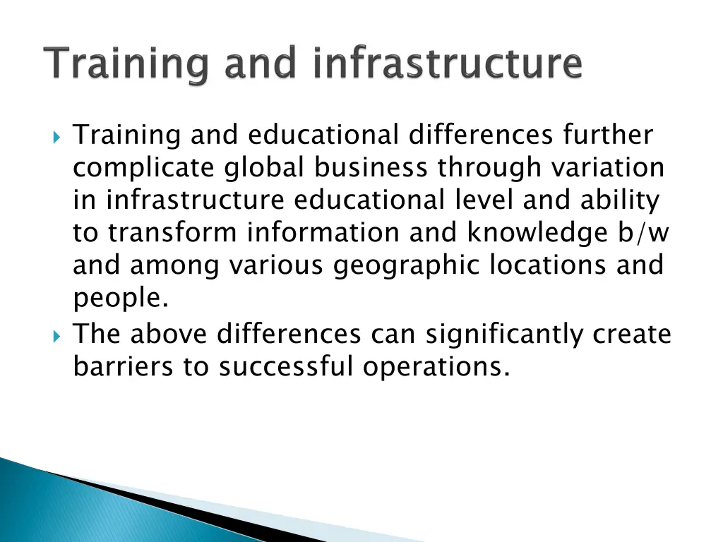 training and educational differences further