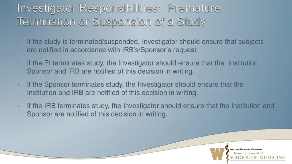 if the study is terminated suspended investigator